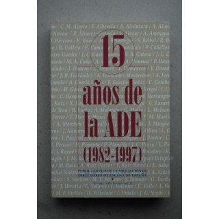 15 años de la Asociación de Directores de Escena de España (ADE) 1982-1997